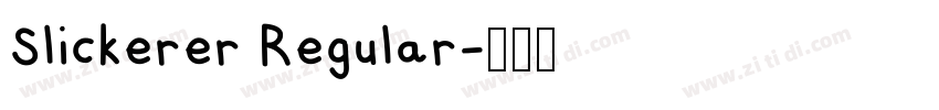 Slickerer Regular字体转换